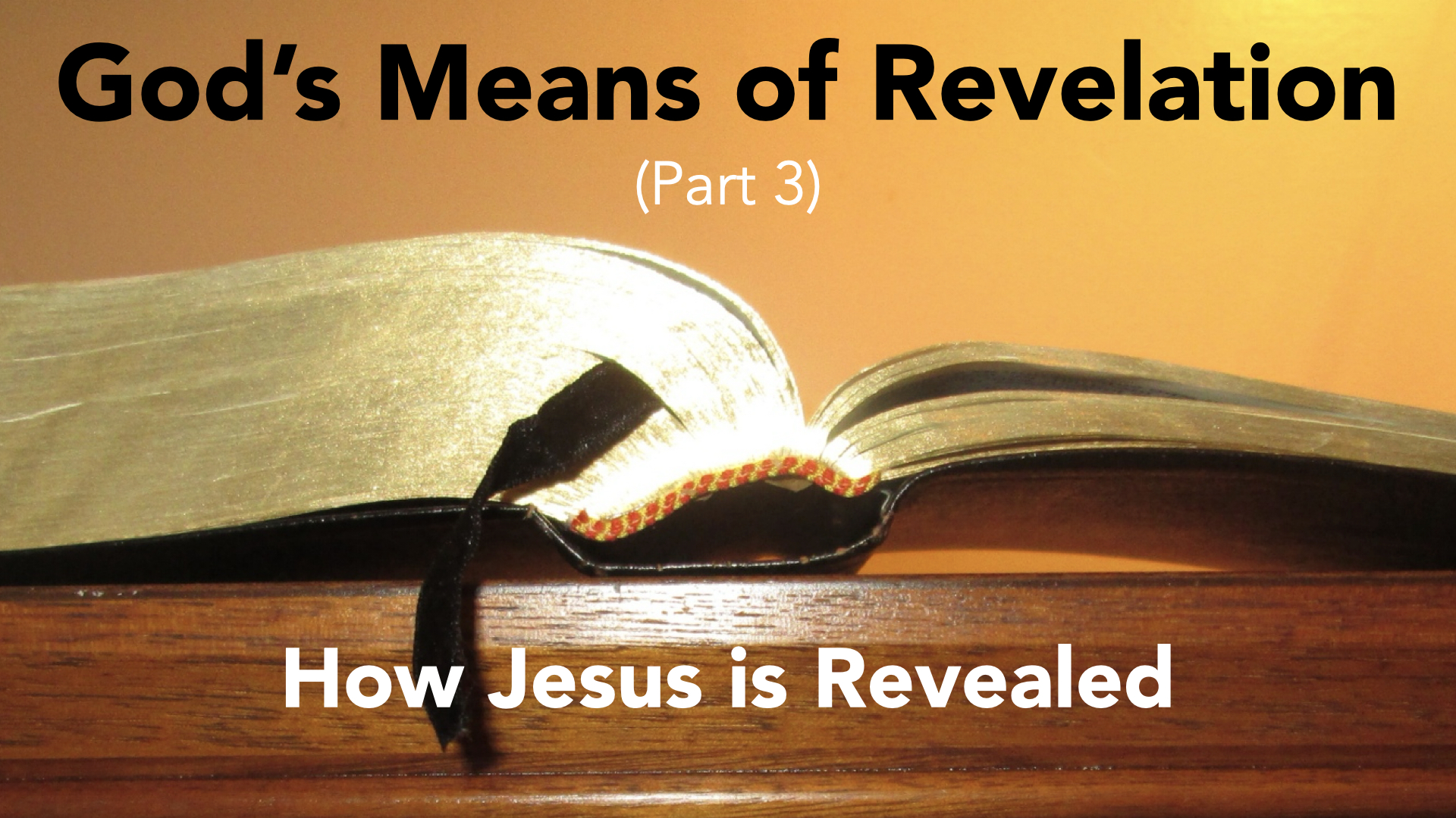 How Jesus is Revealed