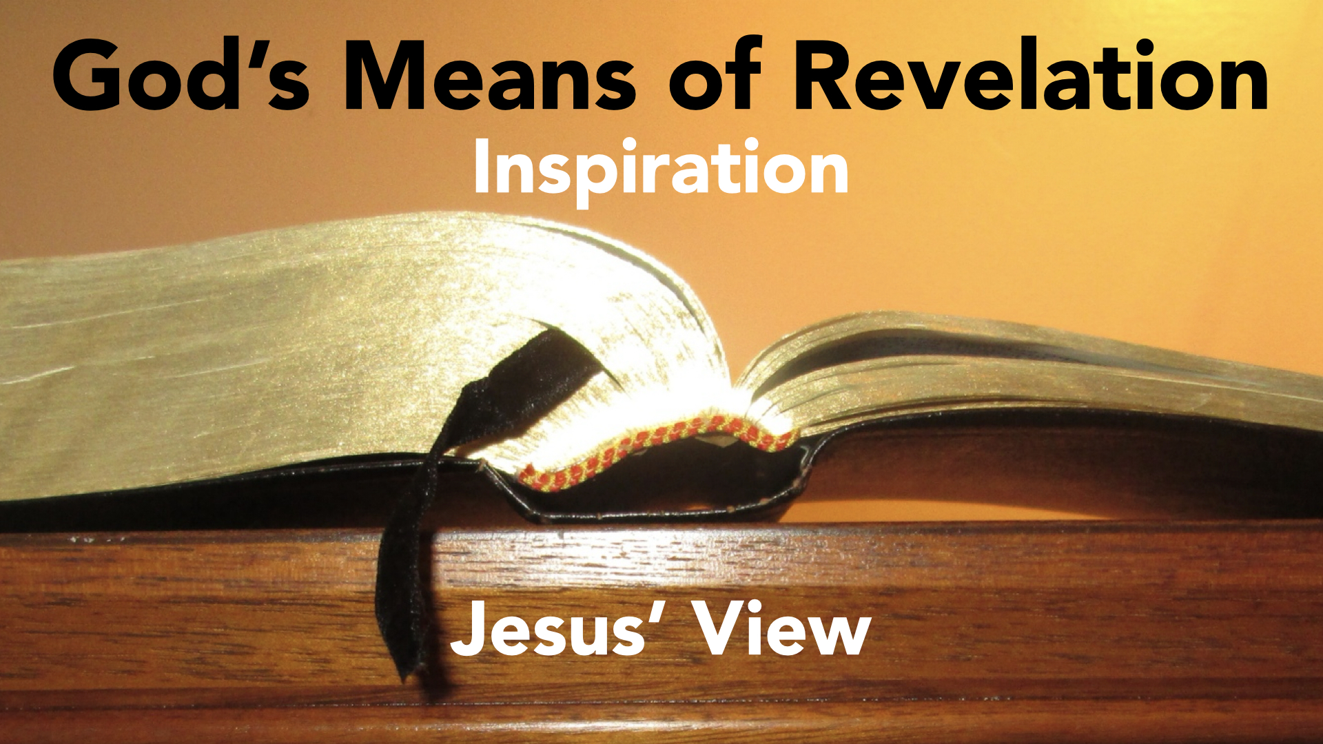 Inspiration: Jesus' View